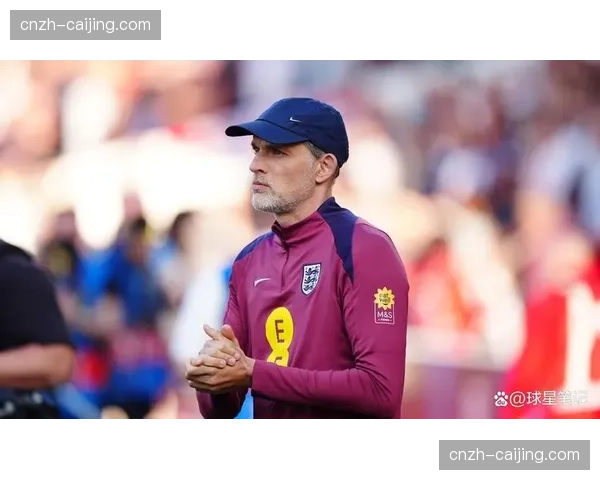 英格兰预选赛全胜零失球 图赫尔能否终结58年冠军荒